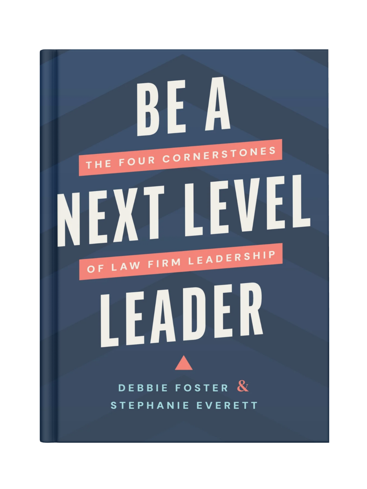Be a Next Level Leader &mdash; The Book